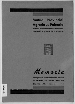 M Emotia Del Ejercicio Correspondiente Al Año De MCMXXXVII-MCMXXXVIII Del Segundo Año Triunfal • • • •