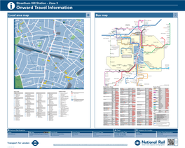 Streatham Hill Station – Zone 3 I Onward Travel Information Local Area Map Bus Map