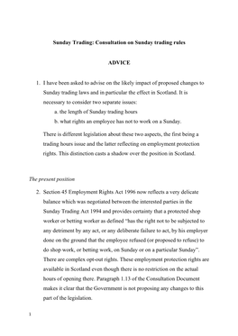 Consultation on Sunday Trading Rules ADVICE 1. I Have Been Asked to Advise on the Likely Impact of Proposed Chan