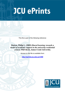 Dutton, Philip L. (2005) Shared Learning: Towards a Model of Academic Support in the University Residential Context