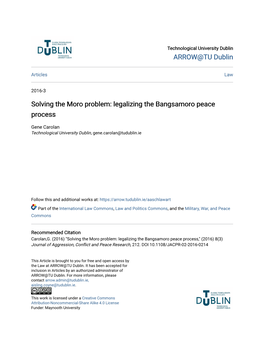 Solving the Moro Problem: Legalizing the Bangsamoro Peace Process