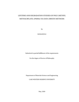 Lifetime and Degradation Studies of Poly (Methyl Methacrylate) (Pmma) Via Data-Driven Methods