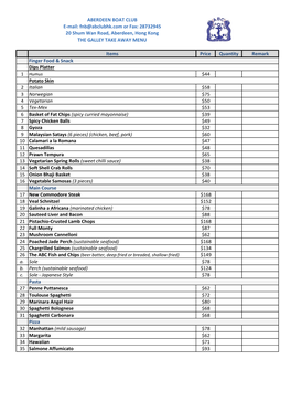 Fnb@Abclubhk.Com Or Fax: 28732945 20 Shum Wan Road, Aberdeen, Hong Kong the GALLEY TAKE AWAY MENU