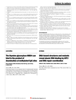 The Thymine Glycosylase MBD4 Can Bind to the Product of Deamination at Methylated Cpg Sites DNA-Bound Structures and Mutants