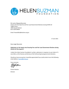 Mr Justice Dikgang Moseneke Inquiry Into Ensuring Free and Fair Local Government Elections During COVID-19 Tugela House 1303 Heuwel Avenue 0157 CENTURION