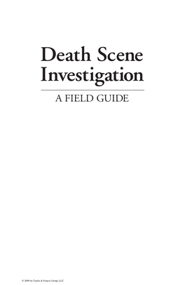 Death Scene Investigation a FIELD GUIDE