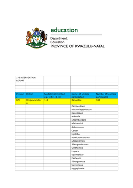 1+9 INTERVENTION REPORT Provinc E District Model