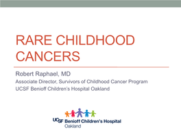 Rare Childhood Cancers