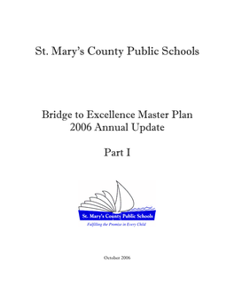 Bridge to Excellence Master Plan 2006 Annual Update Part I