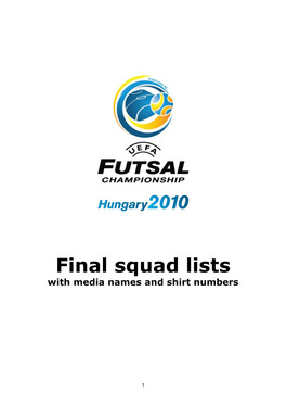 2010 UEFA European Futsal Championship Final Tournament Squads
