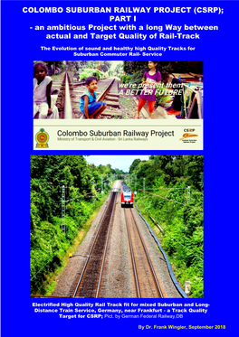 COLOMBO SUBURBAN RAILWAY PROJECT (CSRP); PART I - an Ambitious Project with a Long Way Between Actual and Target Quality of Rail-Track