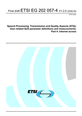 EG 202 057-4 V1.2.0 (2008-05) ETSI Guide