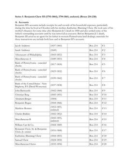 Series 5. Benjamin Chew III (1793-1864), 1794-1865, Undated, (Boxes 214-230)