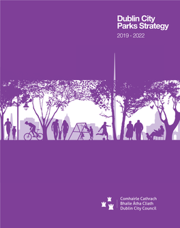 Dublin City Parks Strategy 2019 - 2022