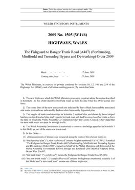 The Fishguard to Bangor Trunk Road (A487) (Porthmadog, Minffordd and Tremadog Bypass and De-Trunking) Order 2009