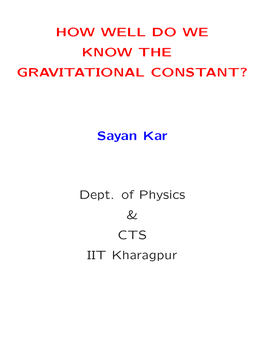 Sayan Kar Dept. of Physics & CTS IIT Kharagpur