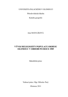 Vývoj Religiozity Populace Okresu Olomouc V Období Po Roce 1989