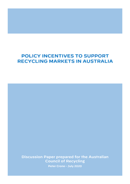 Discussion Paper: Policy Incentives to Support Recycling Markets in Australia