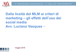 Dalla Liceità Del MLM Ai Criteri Di Marketing – Gli Effetti Dell'uso Dei