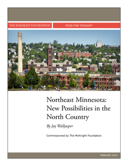 Northeast Minnesota: New Possibilities in the North Country by Jay Walljasper