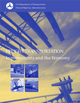 FREIGHT TRANSPORTATION Improvements and the Economy Quality Assurance Statement