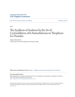 The Synthesis of Azulenes by the (6+4)