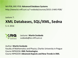 XML Databases, SQL/XML, Sedna 5