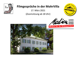 Filmgespräche in Der Mohrvilla 17