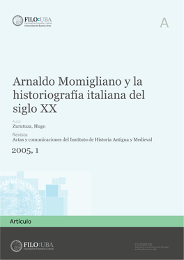 Arnaldo Momigliano Y La Historiografía Italiana Del Siglo XX