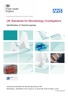 ID 21 | Issue No: 3 | Issue Date: 29.06.15 | Page: 1 of 22 © Crown Copyright 2015 Identification of Yersinia Species