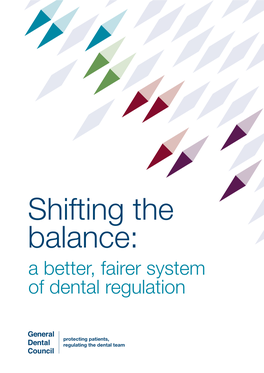 A Better, Fairer System of Dental Regulation 2