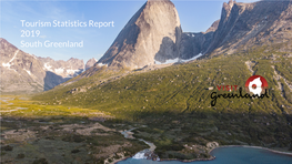 Tourism Statistics Report 2019 South Greenland Introduction