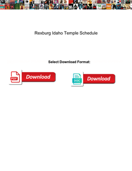 Rexburg Idaho Temple Schedule