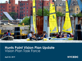 Hunts Point Vision Plan Update Vision Plan Task Force