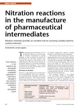 Nitration Reactions in the Manufacture of Pharmaceutical Intermediates Nitration Chemistry Provides an Excellent Tool for Accessing Complex Pharma- Ceutical Molecules