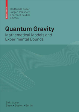 Quantum Gravity : Mathematical Models and Experimental Bounds