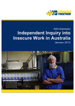 Independent Inquiry Into Insecure Work in Australia January 2012