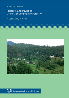 Interests and Power As Drivers of Community Forestry Community of Drivers As Power and Interests Devkota Raj Rosan