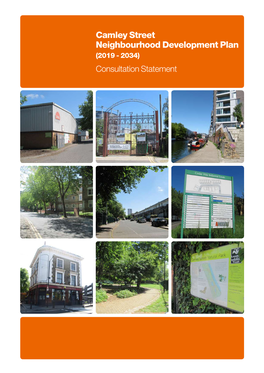 Camley Street Neighbourhood Development Plan (2019 - 2034) Consultation Statement ❚❚Contents