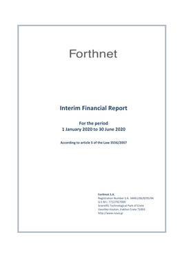 Interim Financial Report for the Six-Months Period Ended June 30, 2020 (Amounts in Euro, Unless Stated Otherwise)