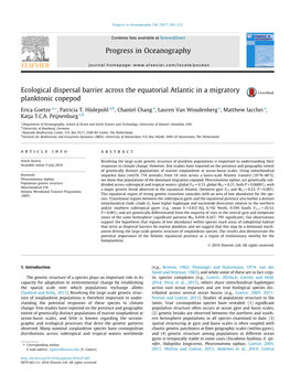 Ecological Dispersal Barrier Across the Equatorial Atlantic in a Migratory Planktonic Copepod ⇑ Erica Goetze A, , Patricia T