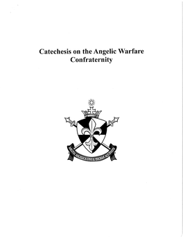 Catechesis on the Angelic Warfare Confraternity History