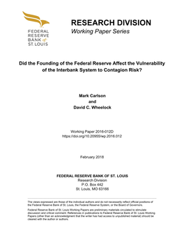 Did the Founding of the Federal Reserve Affect the Vulnerability of the Interbank System to Contagion Risk?