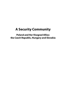 A Security Community Poland and Her Visegrad Allies: the Czech