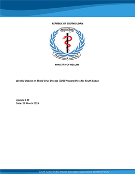 Weekly Update on Ebola Virus Disease (EVD) Preparedness for South Sudan