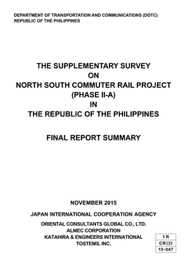 The Supplementary Survey on North South Commuter Rail Project (Phase Ii-A) in the Republic of the Philippines