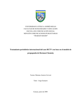 Tratamiento Periodístico Internacional Del Caso RCTV Con Base En El Modelo De Propaganda De Herman-Chomsky