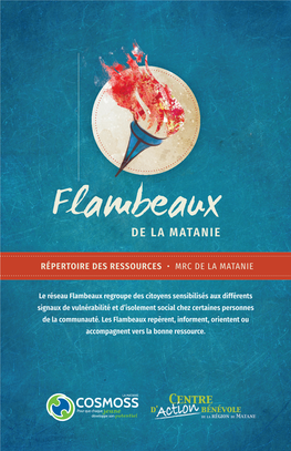 Flambeauxde LA MATANIE