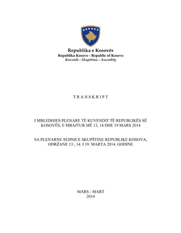 Republika E Kosovës Republika Kosovo - Republic of Kosovo Kuvendi - Skupština - Assembly