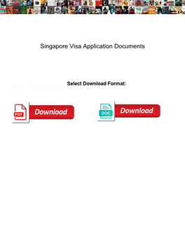 Singapore Visa Application Documents